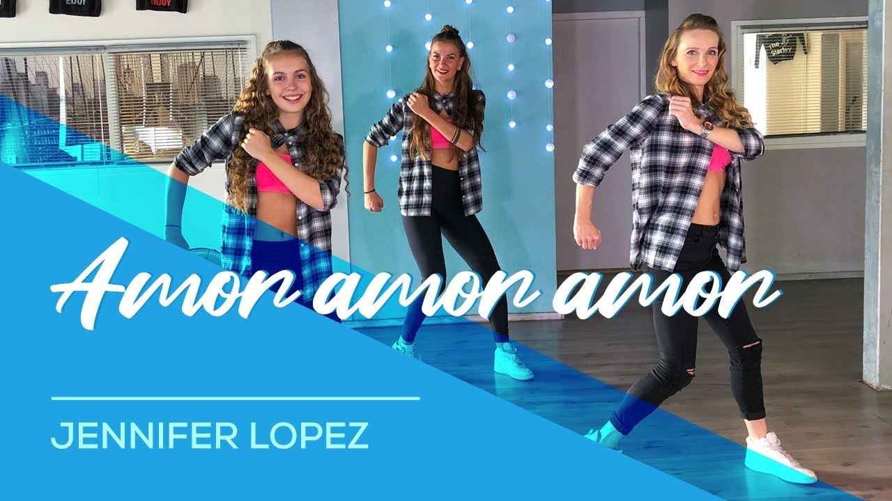 Amor Amor Amor - Jennifer Lopez - Easy Fitness Dance Choreography - Baile - Coreografia