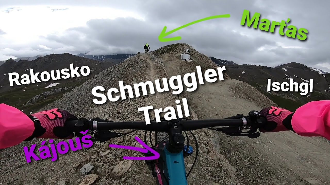 Rakousko Ischgl - Schmuggler Trail 2021