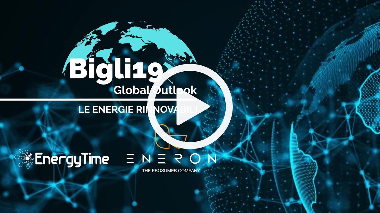 Bigli19 GlobalOutlook - Energie Rinnovabili
