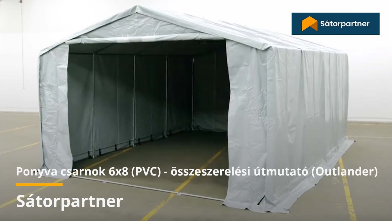 Ponyva csarnok 6x8 (PVC) - összeszerelési útmutató (Outlander) | Sátorpartner