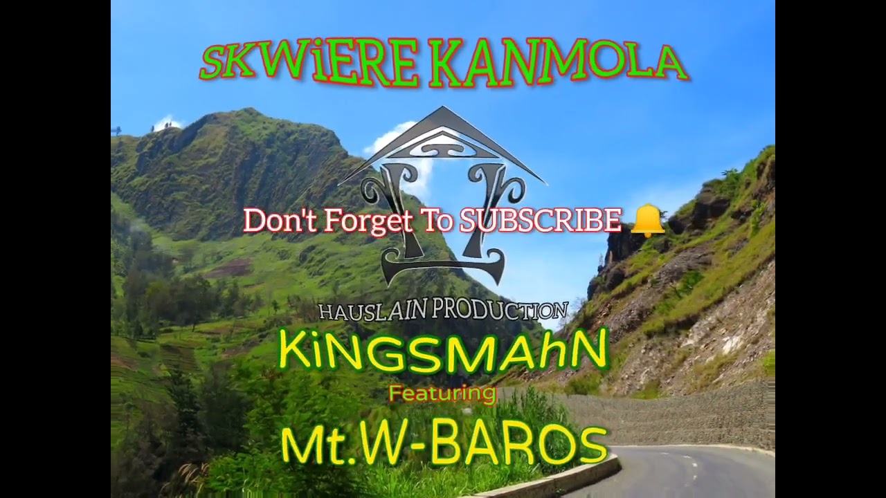 SKWiERE KANMOLA - KiNGSMAhN ft. Mt.W-BAWOS