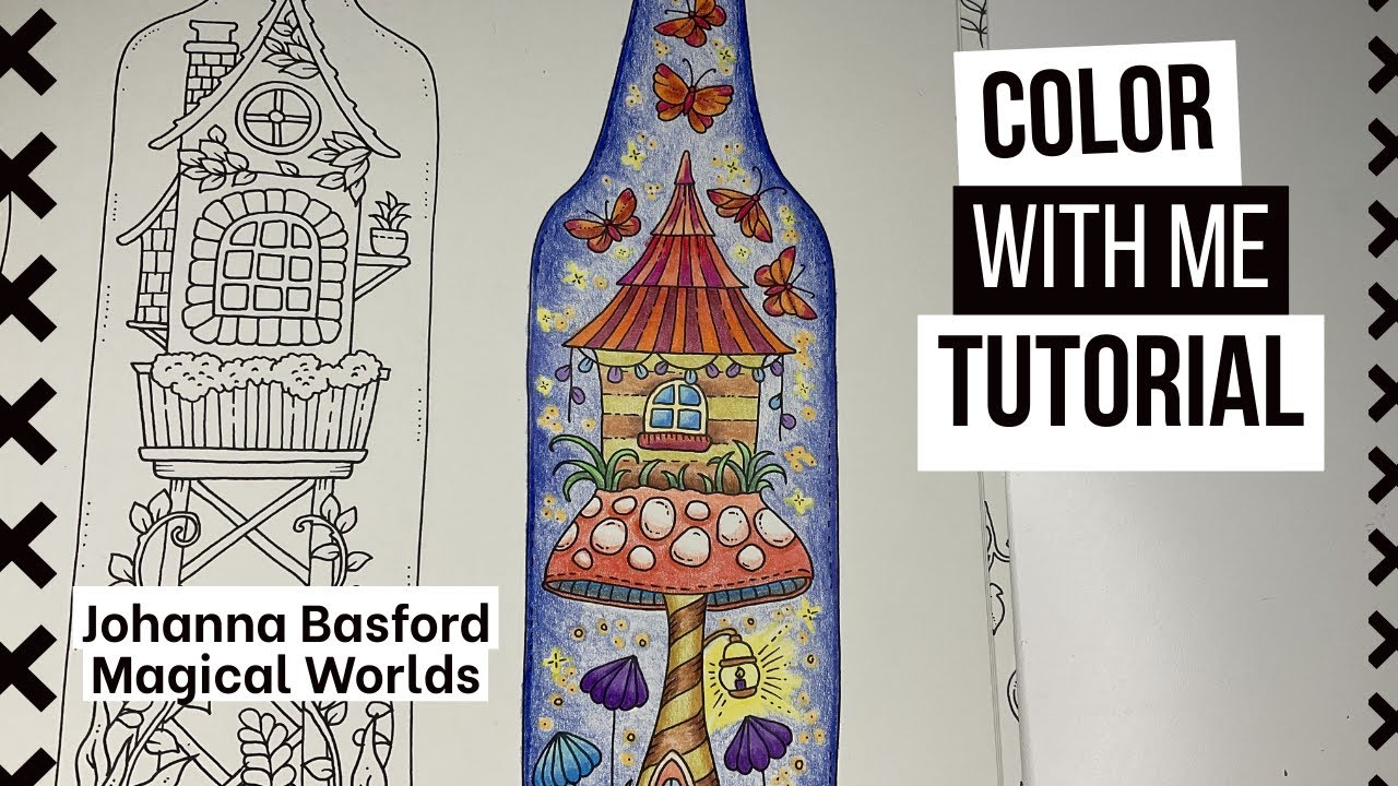 Coloring Tutorial🏠 Johanna Basford Magical Worlds. Color Along With Me. Colored Pencils Art Lessons
