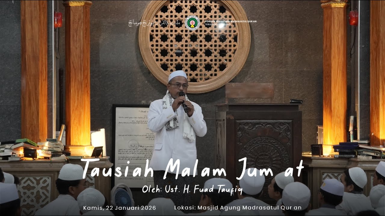 TAUSYIAH MALAM JUMAT PP. MADRASATUL QUR AN | 22 JANUARI 2026