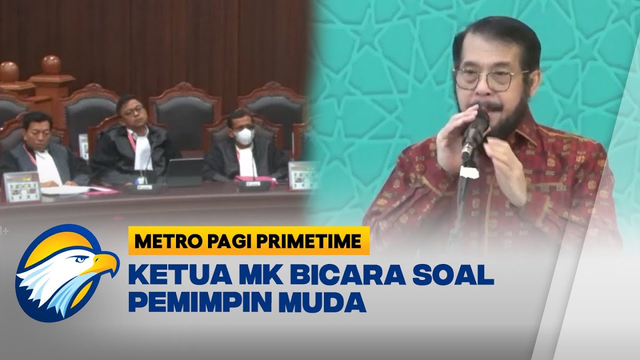 Ketua MK Bicara Soal Pemimpin Muda
