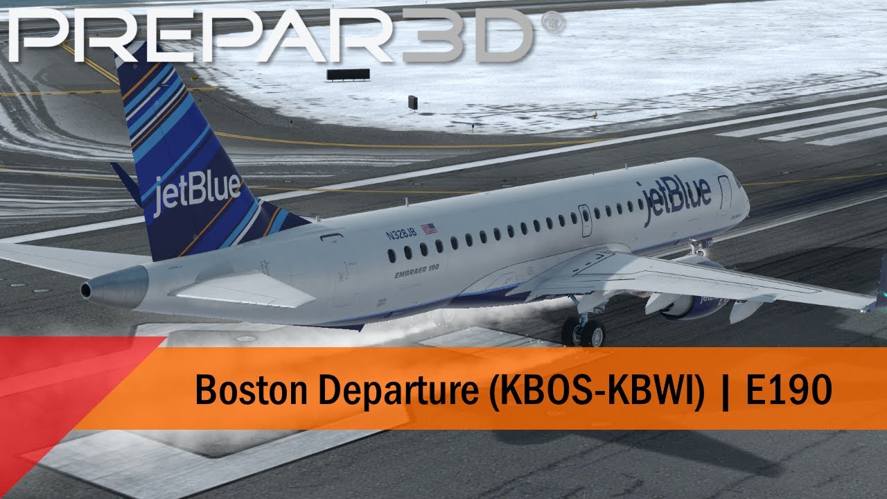 [P3D] JetBlue Embraer E190 - Depature out of Boston (KBOS-KBWI)