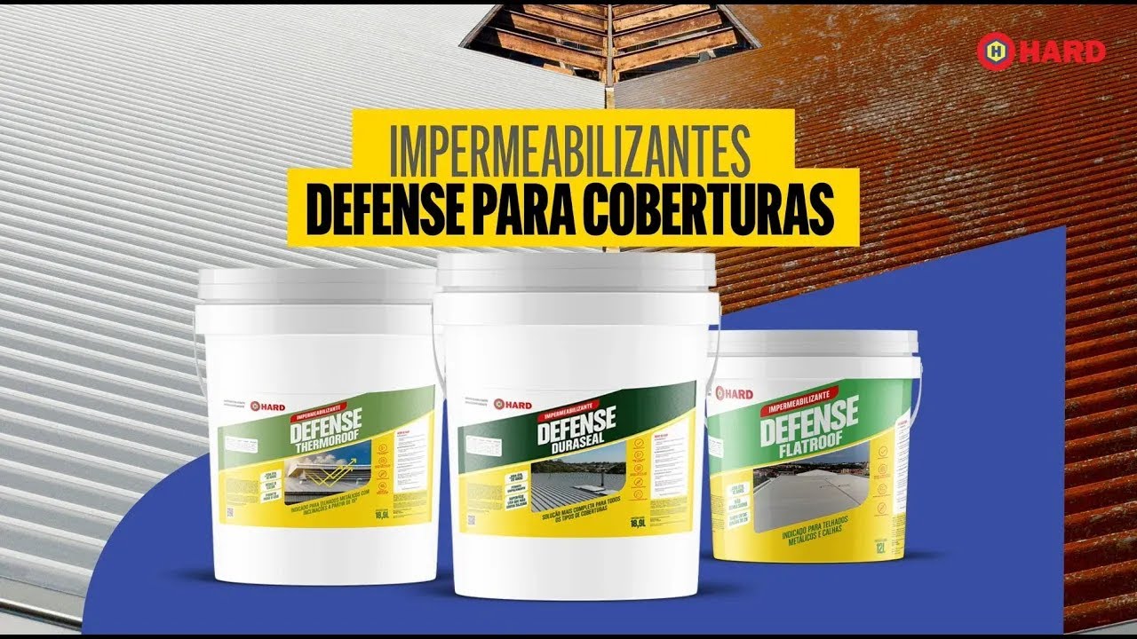 Hard | Linha de Impermeabilizantes Defense para Coberturas