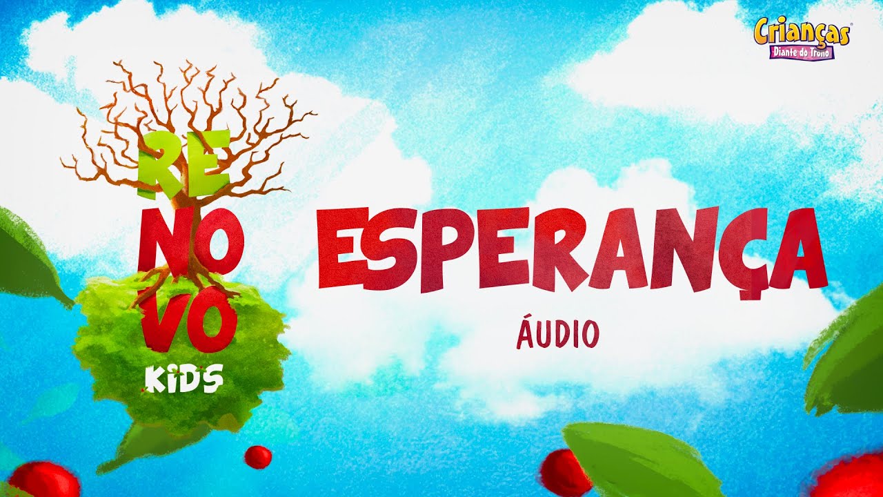 Esperança | CD Renovo Kids | Crianças Diante do Trono