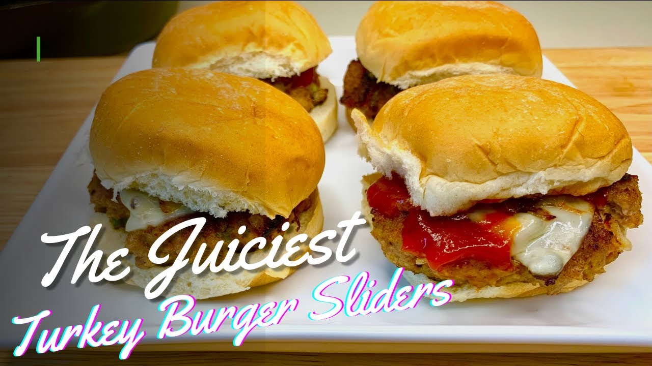 Perfect Juicy Turkey Burger Sliders| Recipe Video