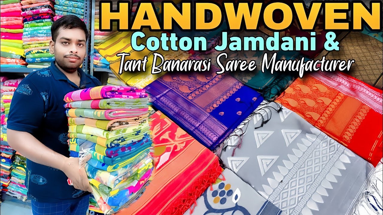 Bengali Cotton Saree Wholesale Market In Kolkata / Tant Banarasi /Muslin /Jamdani Saree Manufacturer