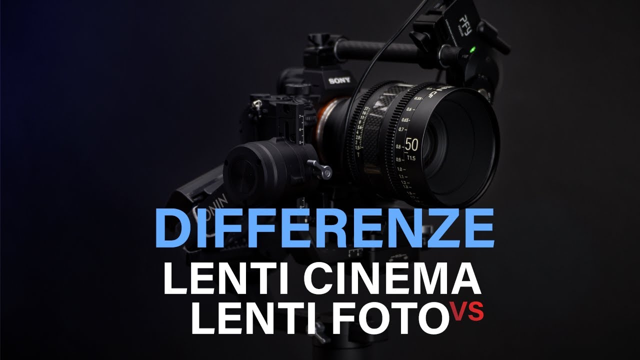 DIFFERENZE TRA LENTI CINEMA E LENTI FOTO !?