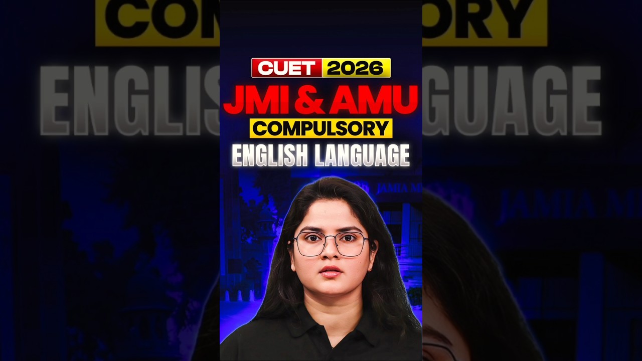 CUET 2026 Compulsory English Language 📝 | JMI + AMU Admission Guide 