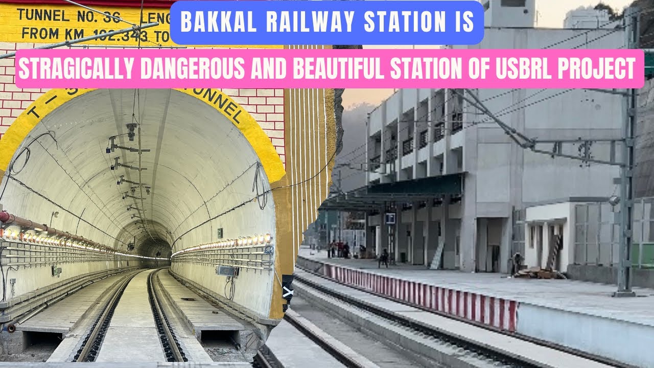Bakkal railway station is most beautiful and strategically dangerous station of usbrl project ||