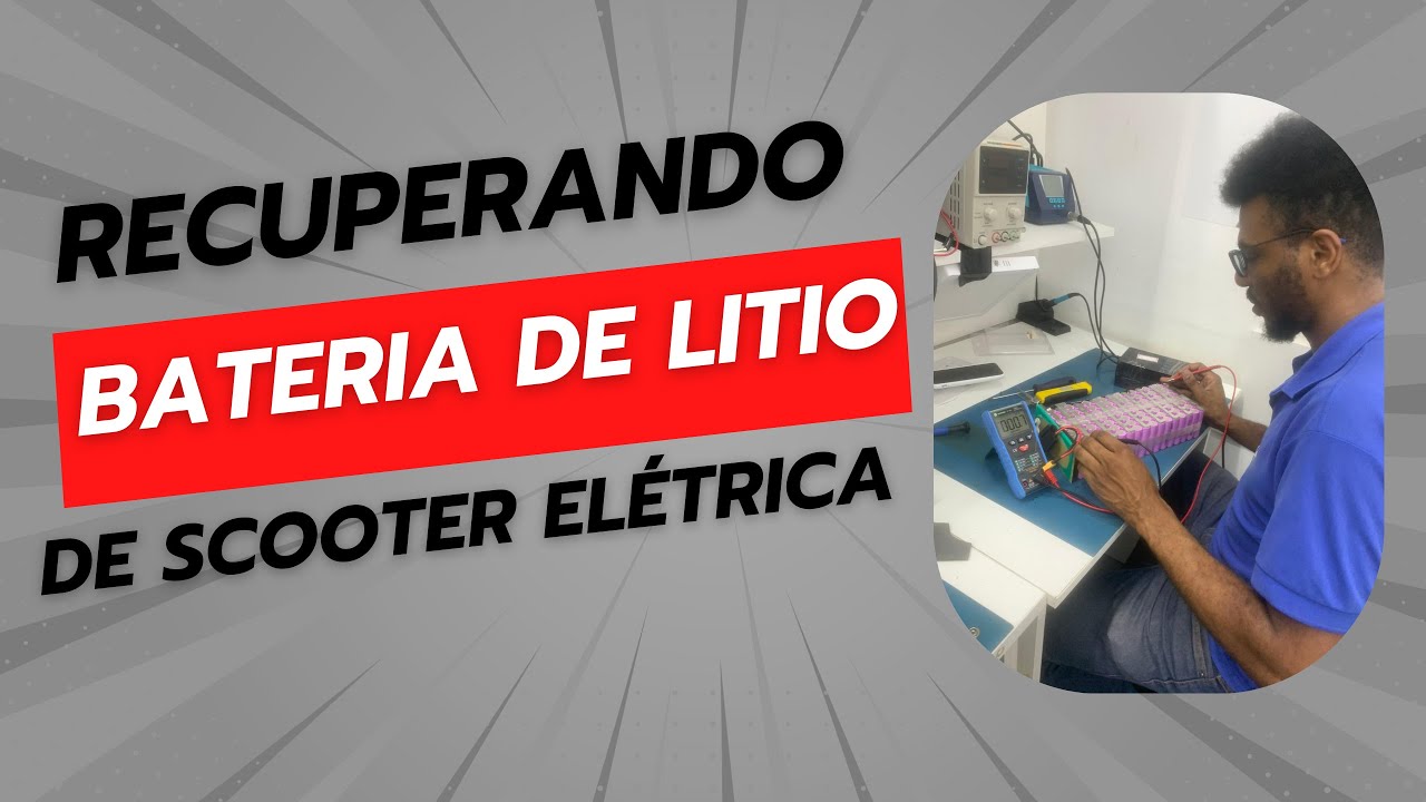 Recuperando bateria de lítio de scooter elétrica