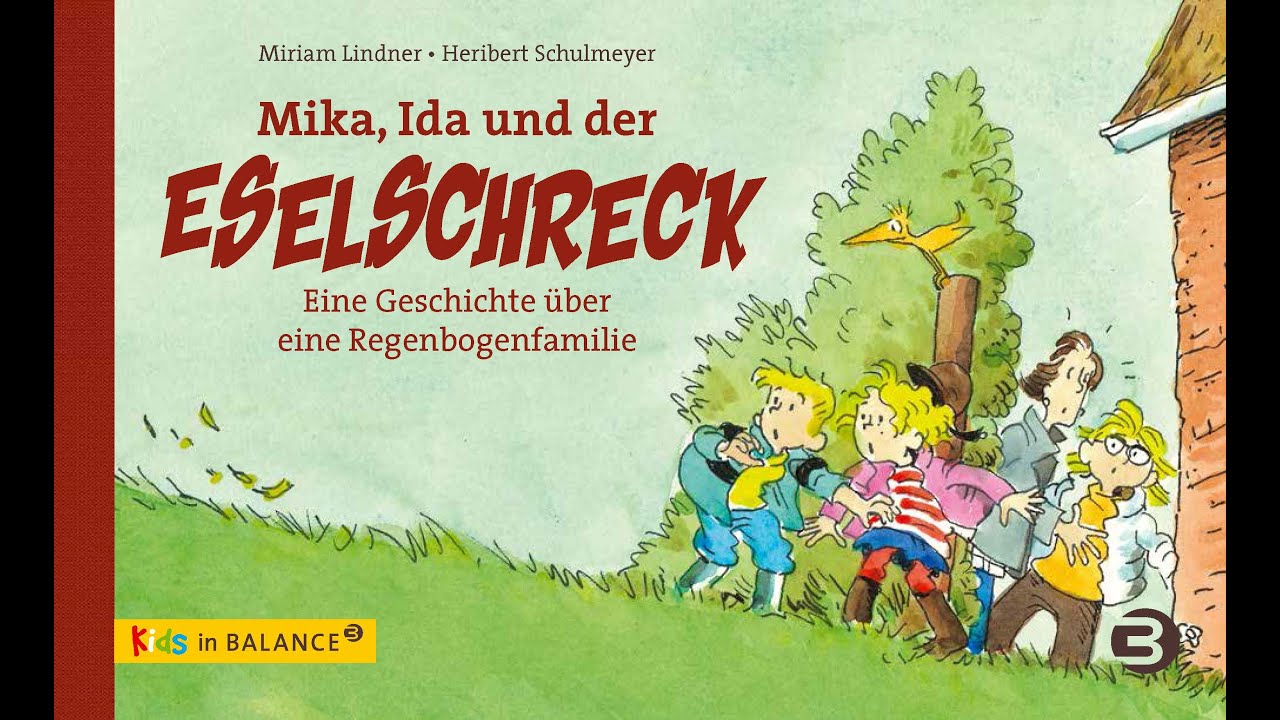 #familienprogramm: Mika, Ida und der Eselschreck &ndash; Eine Geschichte &uuml;ber eine Regenbogenfamilie