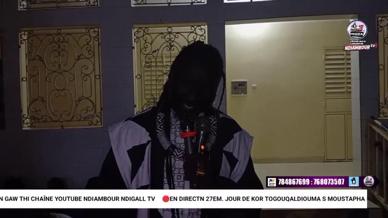 🛑EN DIRECT 27EM JOURS DE KOR TOGOU ALDIOUMA S MOUSTAPHA SARR