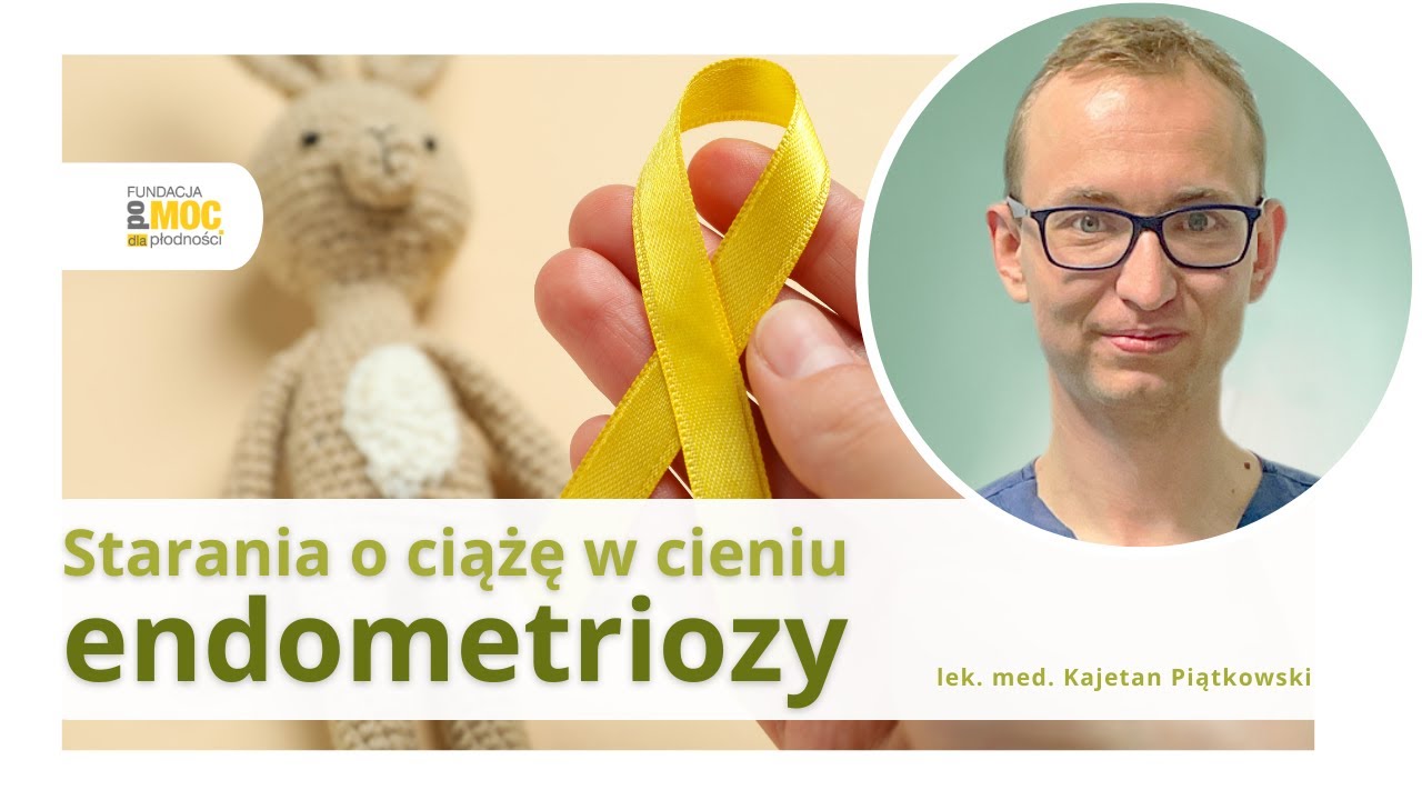 Starania o ciążę w cieniu endometriozy