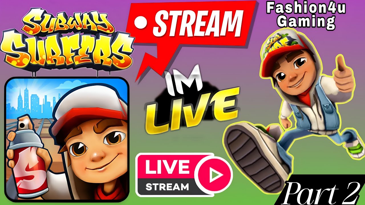 Live Stream subway surfe Fashion4u Gaming ♥️♥️♥️♥️♥️♥️♥️♥️🔥🔥🔥🔥🔥🔥🔥🔥.