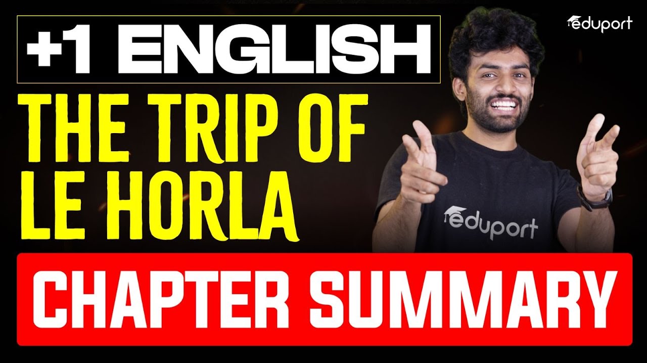 The Trip of Le Horla in 10 minutes | Chapter Summary | Eduport Plus One