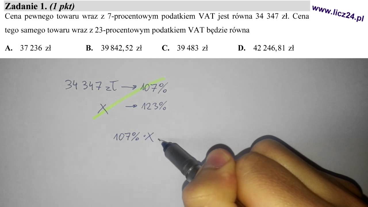 stara matura 2015 maj [zadanie 1] Cena pewnego towaru wraz z 7 procentowym podatkiem VAT...