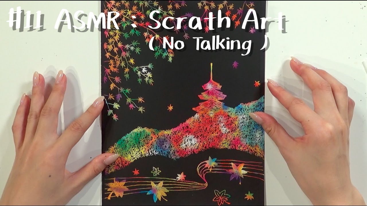 #11 ASMR : Scratch Art ( No Talking )