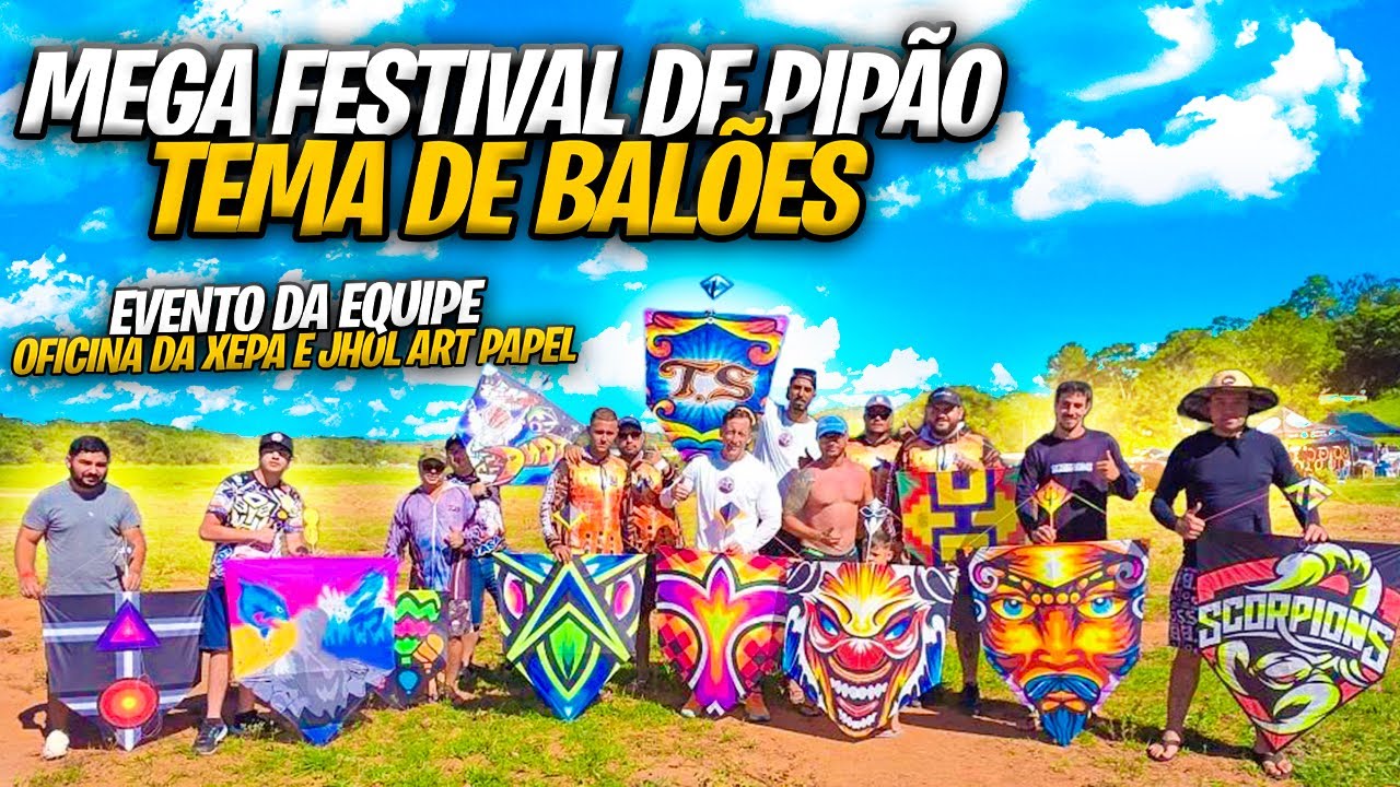 MEGA FESTIVAL DE PIP&Atilde;O BAMBU BAMBU - UM ESPET&Aacute;CULO DE RELOS E PIPAS LOTANDO O C&Eacute;U... TEMA BAL&Atilde;O 