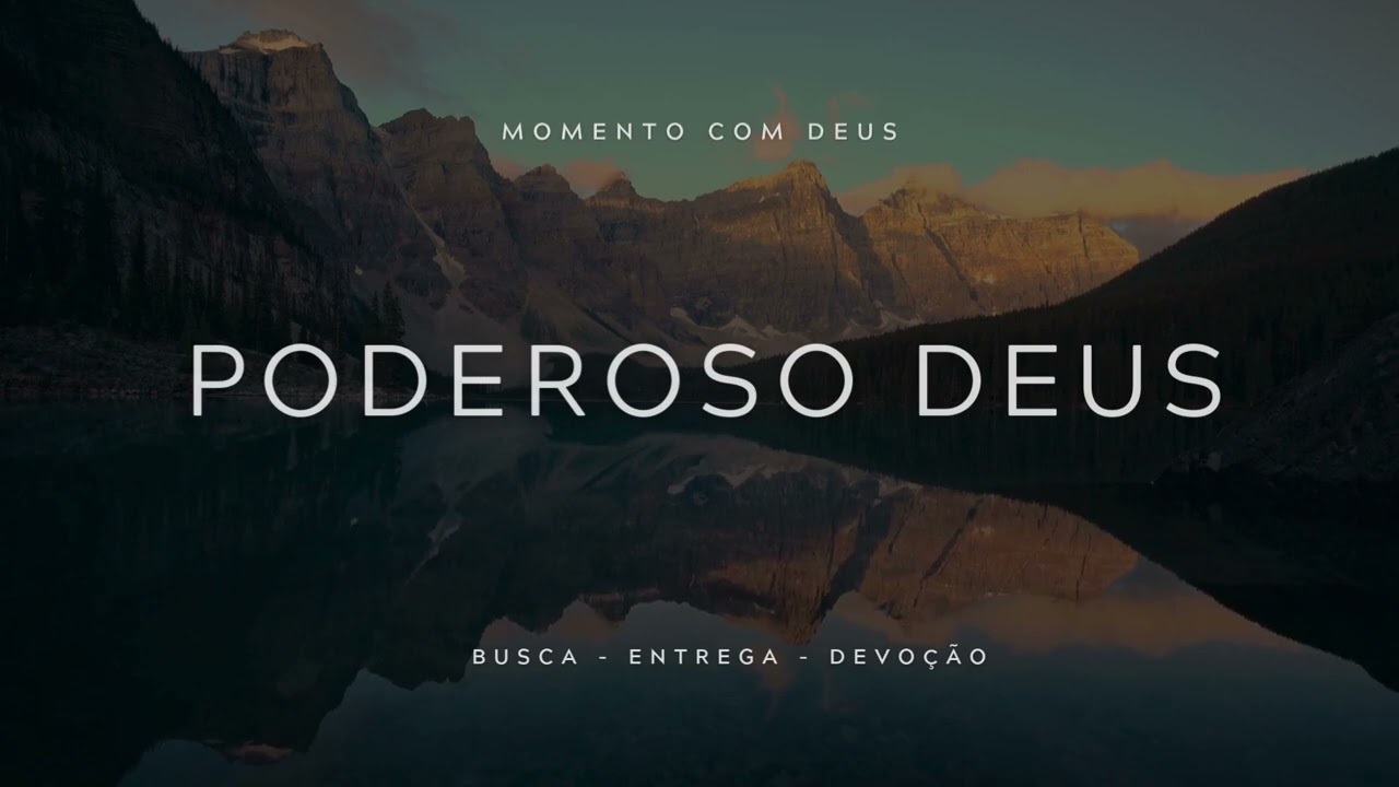Poderoso Deus | Fundo Musical de Adoração, Oração e Intimidade com Deus