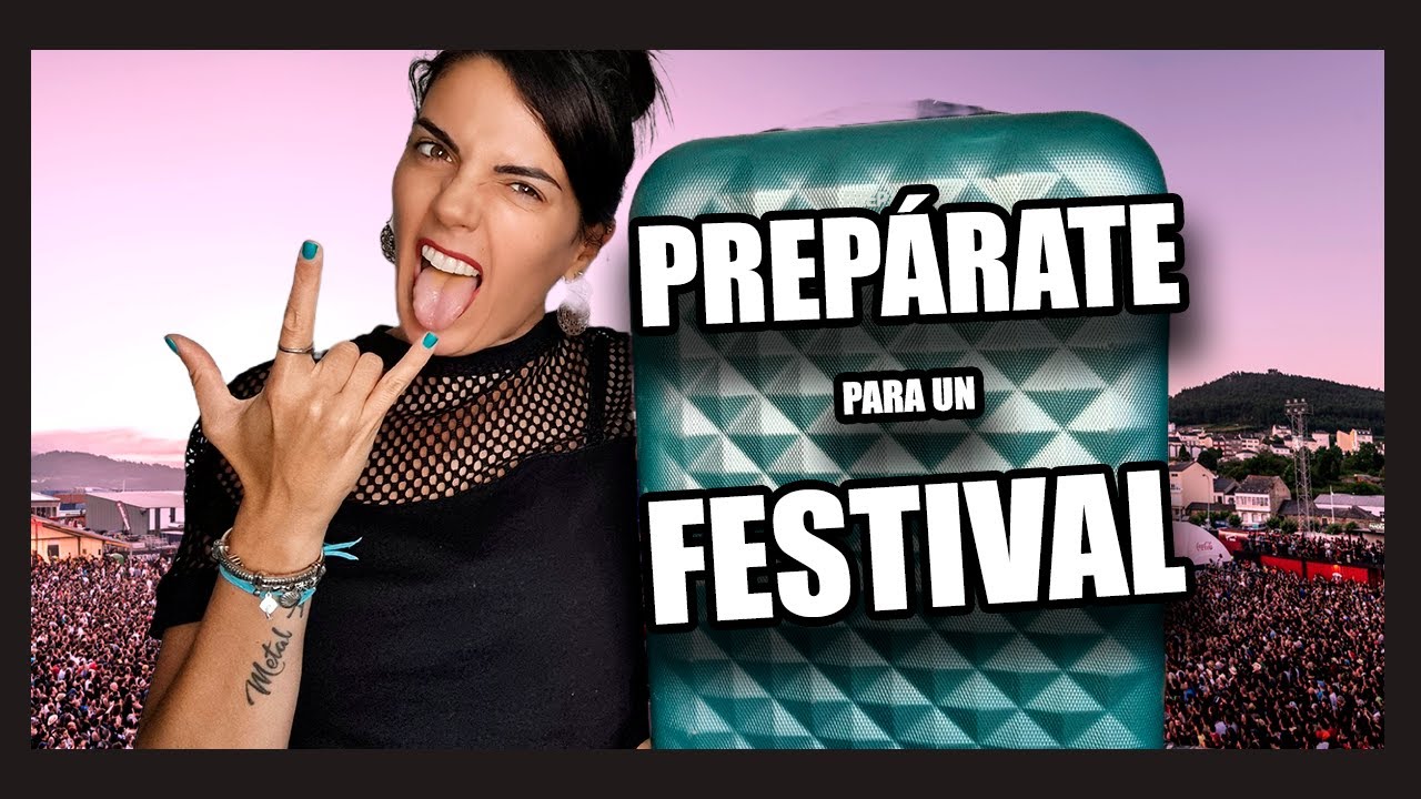 🌞 Cómo PREPARARTE para ir a un FESTIVAL🤘 PASO a PASO - Edición Leyendas del Rock.