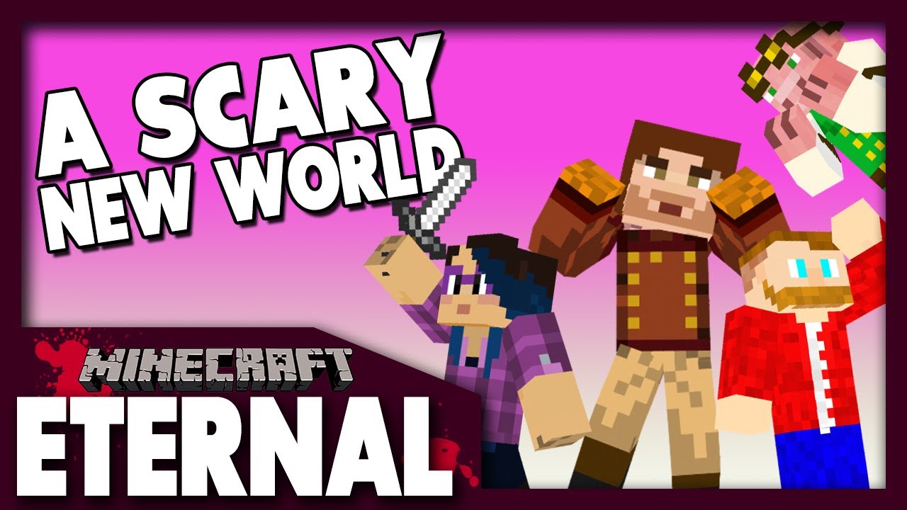 A Scary New World - Minecraft: MC Eternal Modpack #1 (Multiplayer)