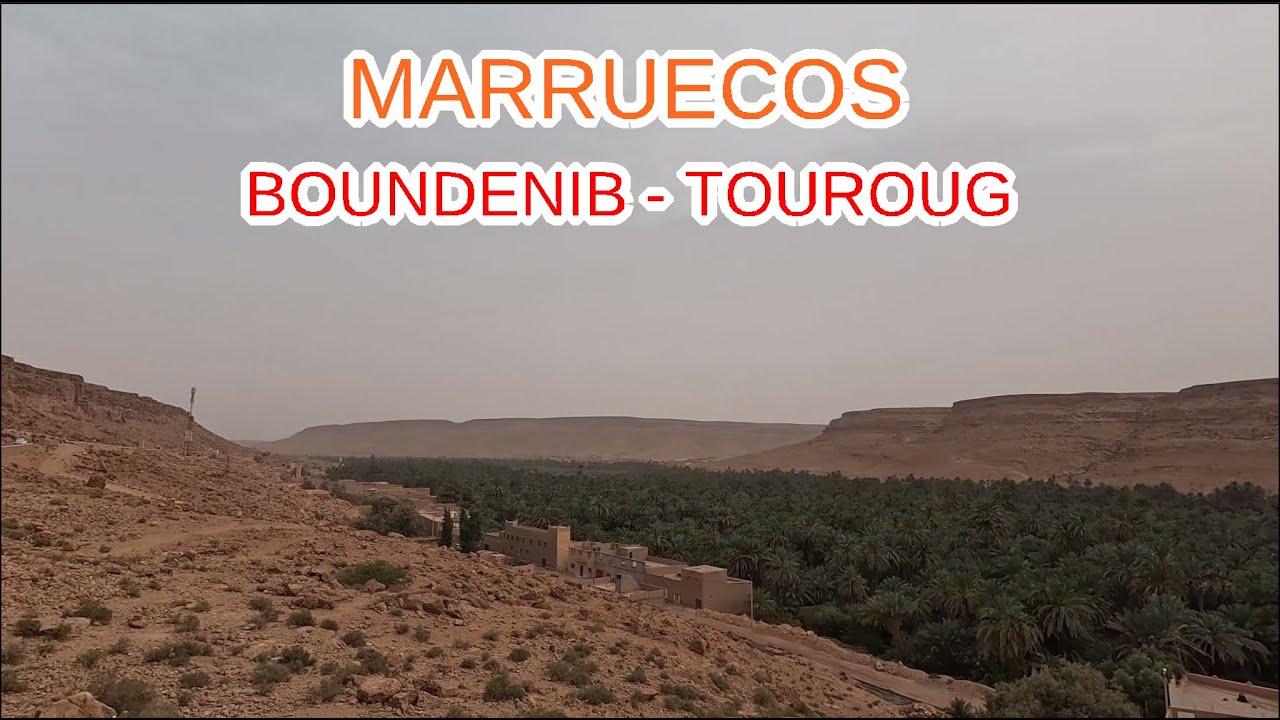 El Viaje a Marruecos en 4x4: De Boudnib a Touroug Pasando Por Tazougart y El Jorf