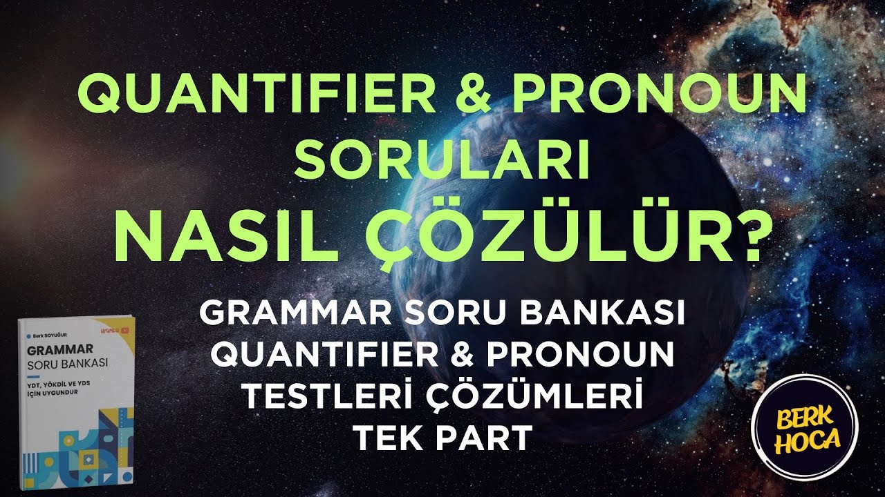 Quantifier & Pronoun Nasıl Çözülür? | Grammar Soru Bankası Çözümleri | Quantifier & Pronoun Çözüm