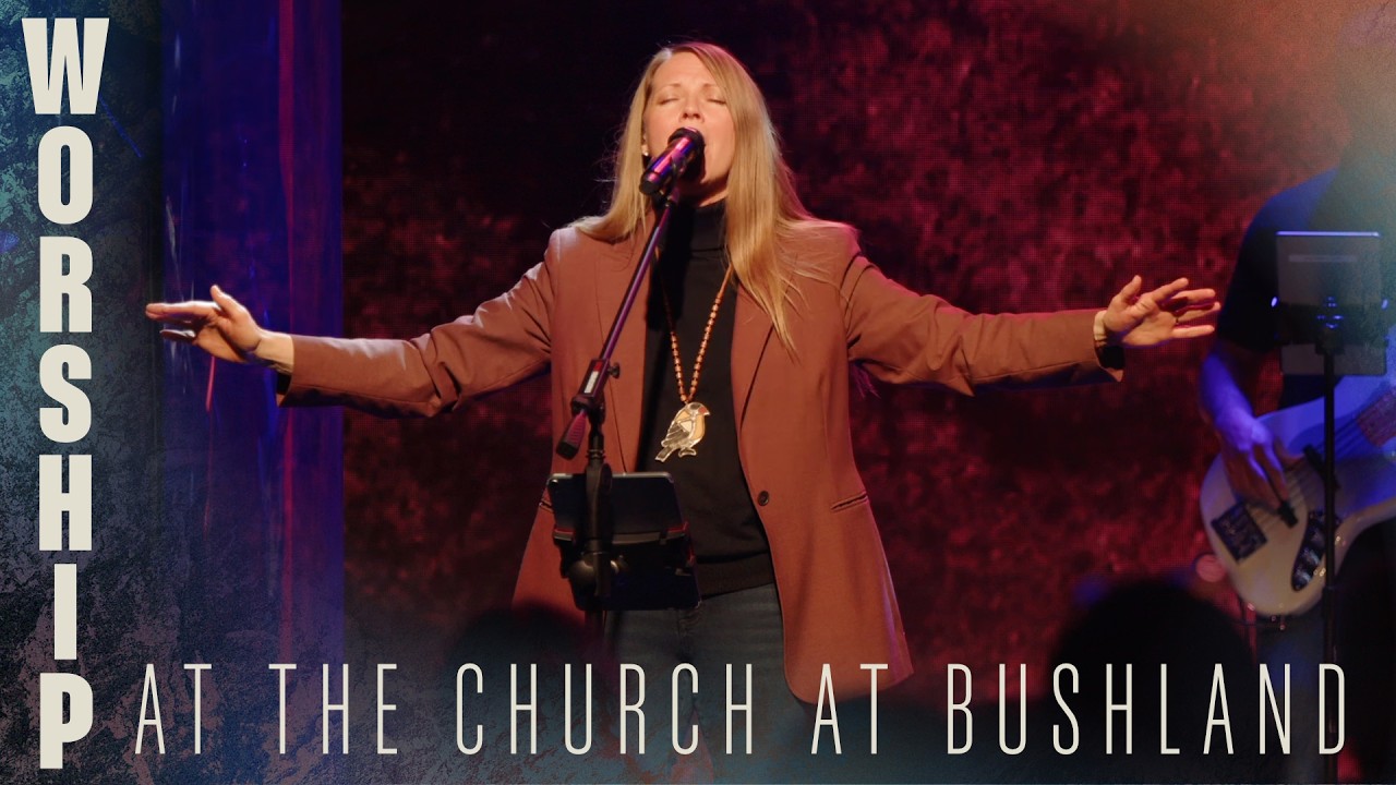 February 8, 2026 | WORSHIP | THE CHURCH AT BUSHLAND