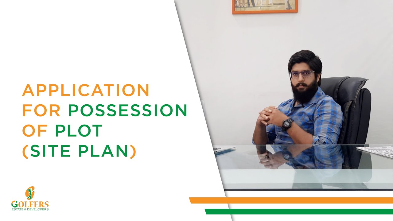 Application For Possession of Plot | DHA Lahore | Golfers Estate & Developers
