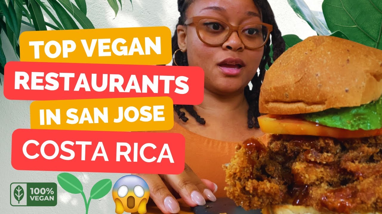 I try the TOP VEGAN restaurants in San Jose, Costa Rica (2023)