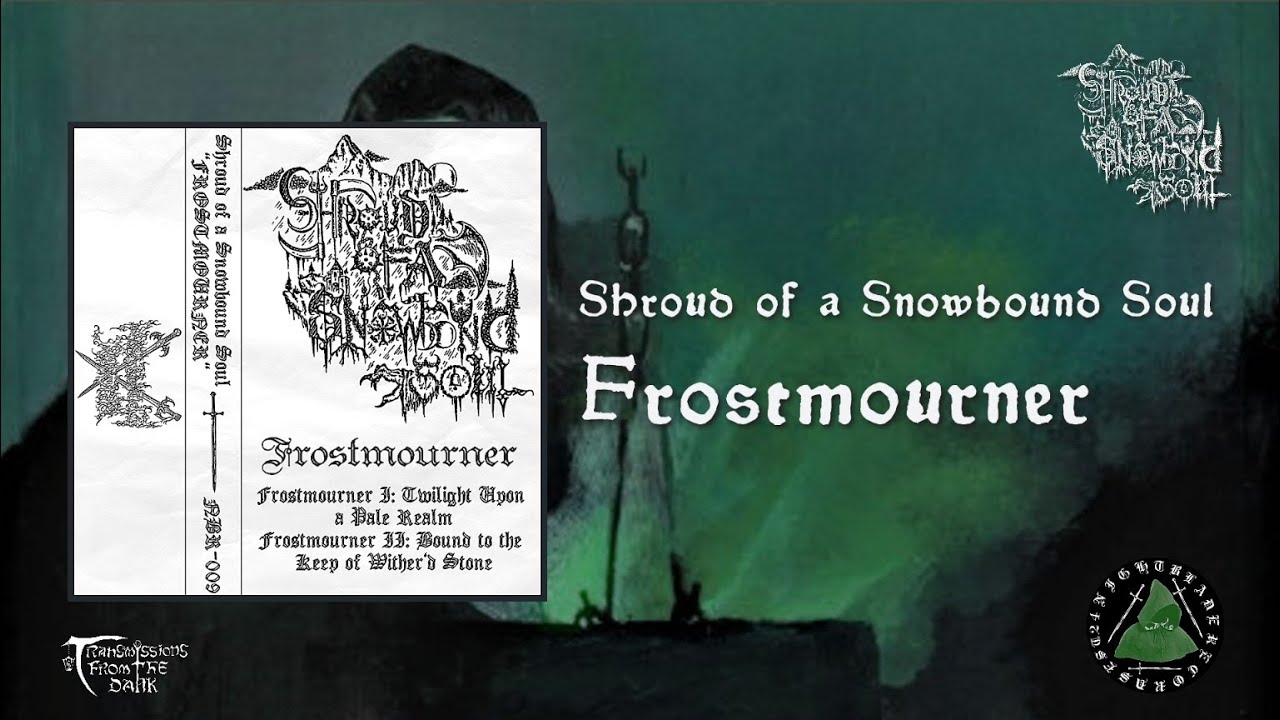 Shroud of a Snowbound Soul - Frostmourner (demo, 2026) winter synth / winter ambient