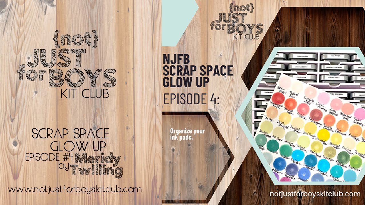 NJFB {Scrap Space Glow Up} Episode 4: Ink Pads