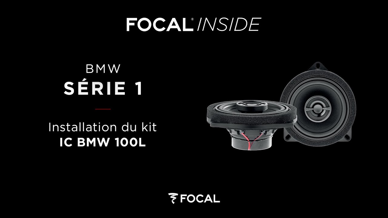 Focal Inside - Installation IC BMW 100L - BMW Série 1