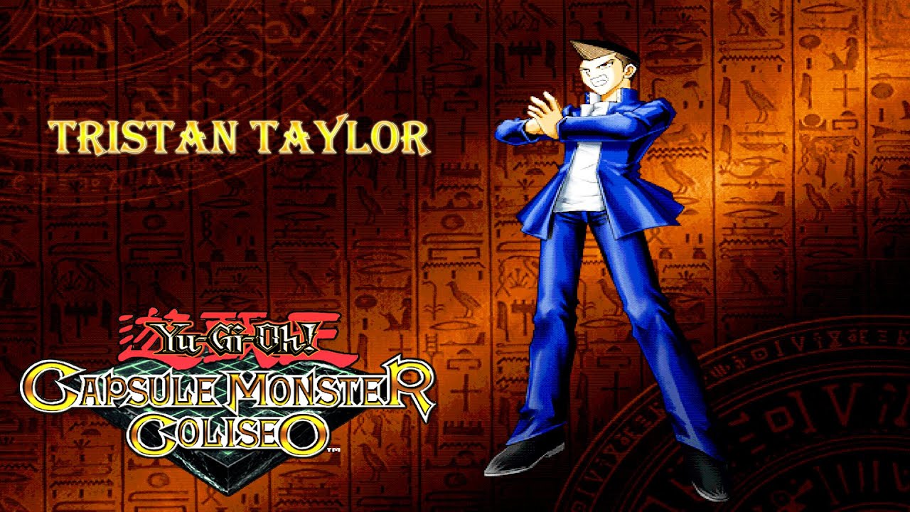 Yu-Gi-Oh! Capsule Monster Coliseum | Tristan Taylor | #3