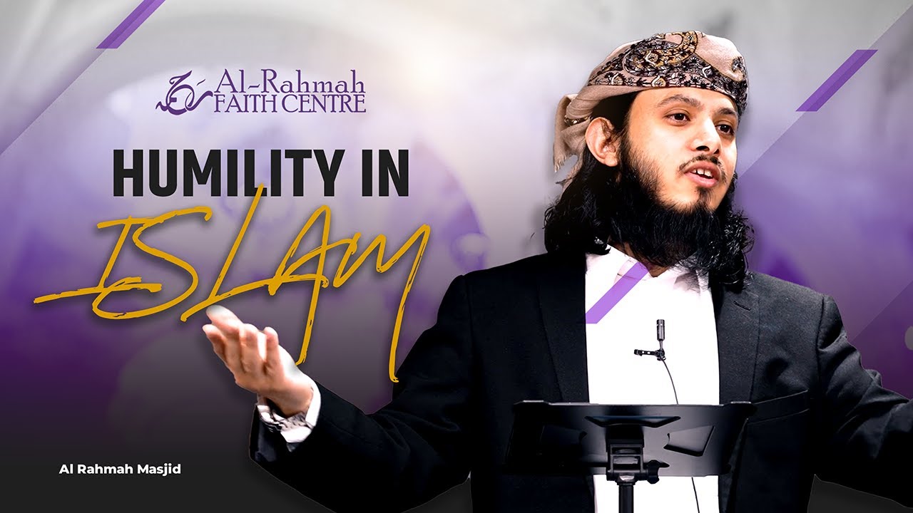 Humility in Islam | Khutbah by Ustadh Umar Muqaddam
