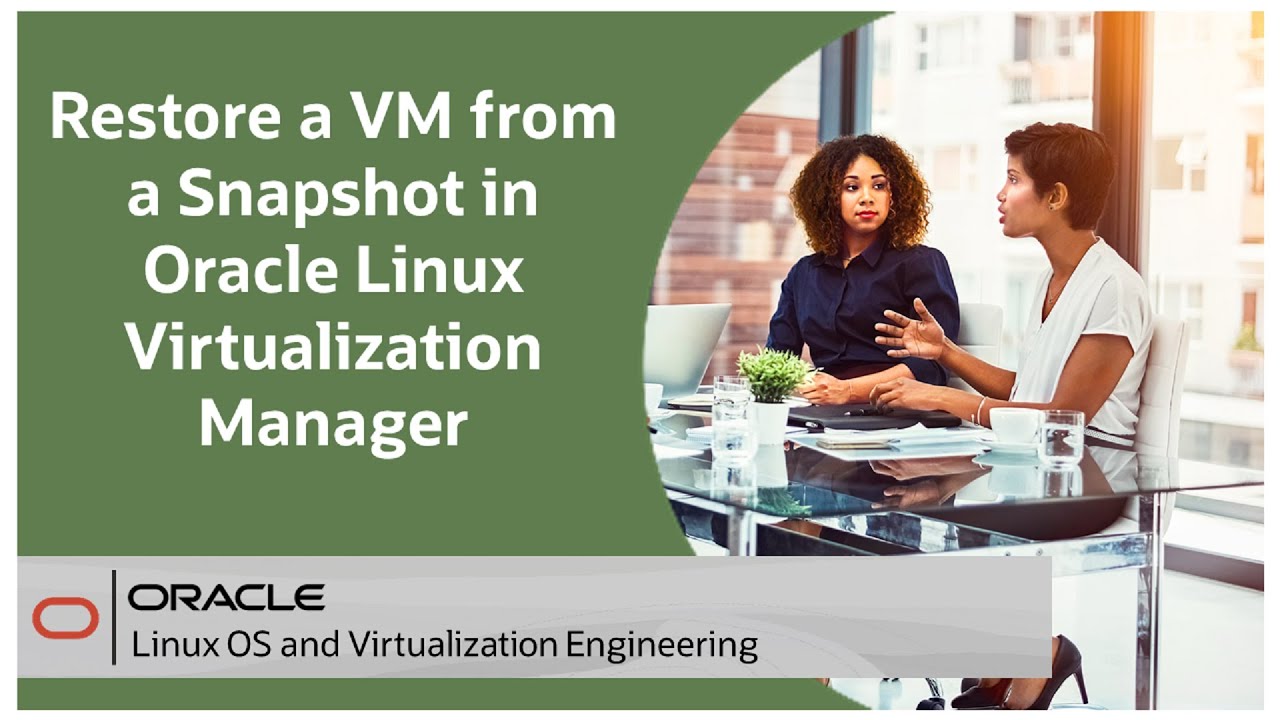 Восстановление виртуальной машины из моментального снимка в Oracle Linux Virtualization Manager