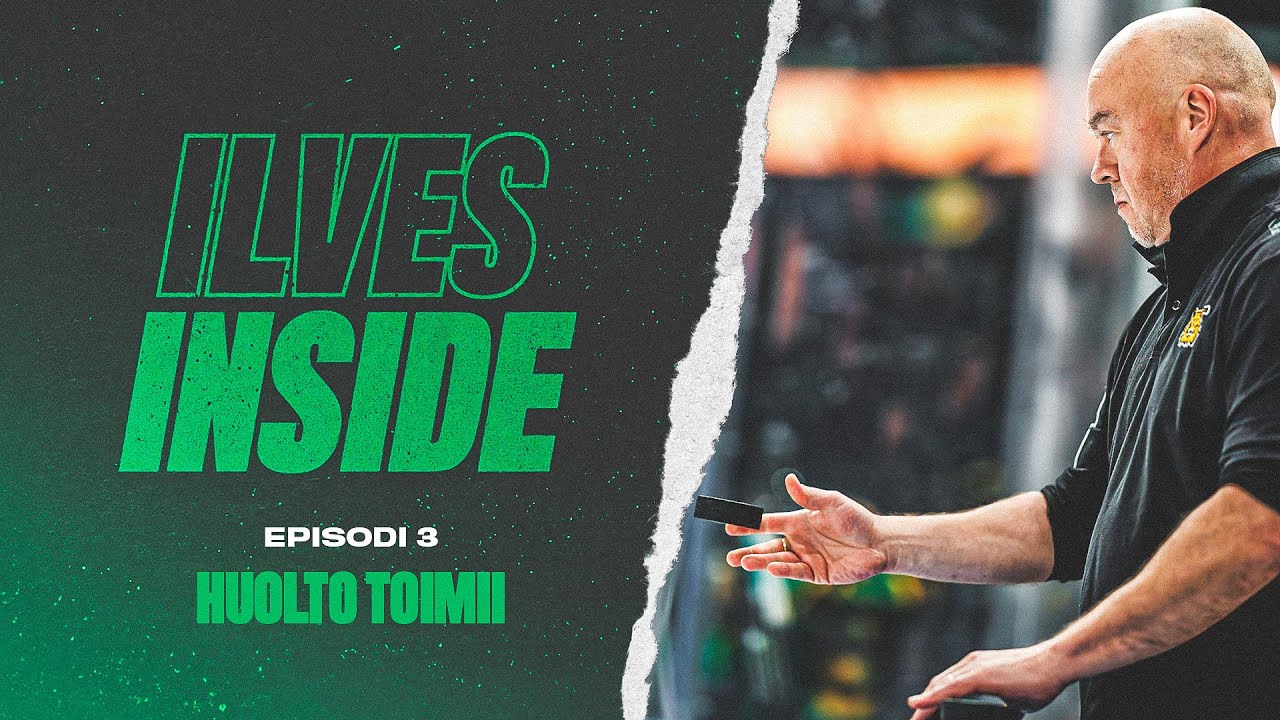 Ilves Inside: HUOLTO TOIMII | S1E3