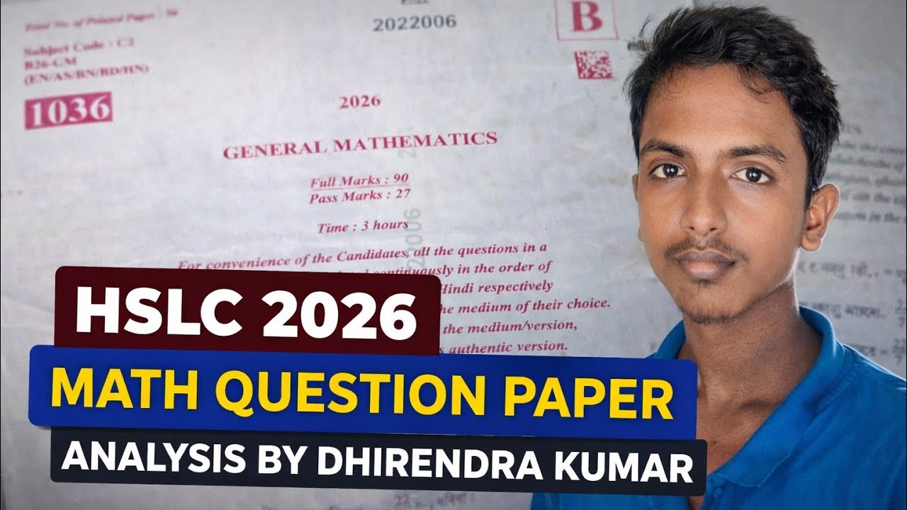 HSLC 2026 Maths Paper 🔥 Easy but Lengthy? Full Analysis