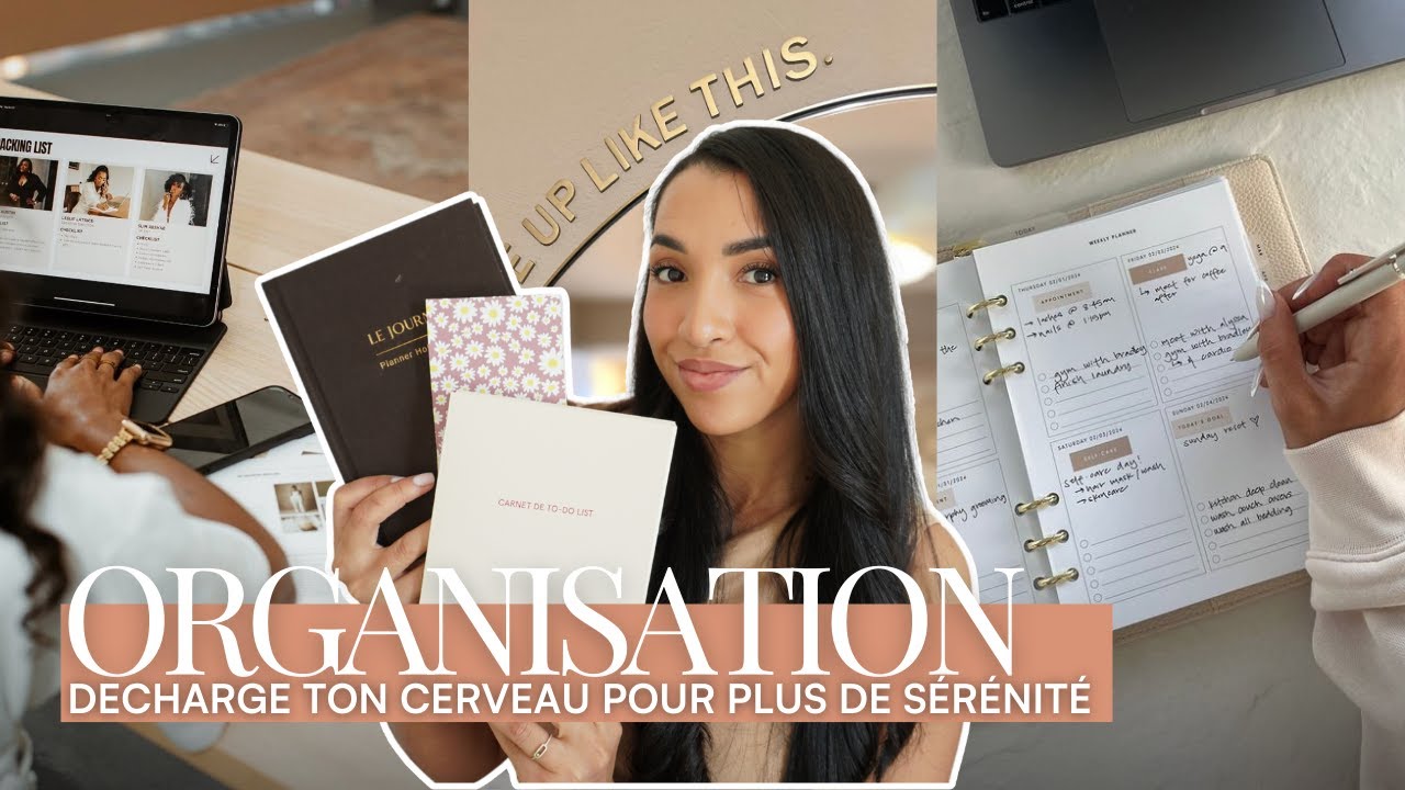 MON SYSTÈME D’ORGANISATION | Clarté mentale, sérénité, équilibre