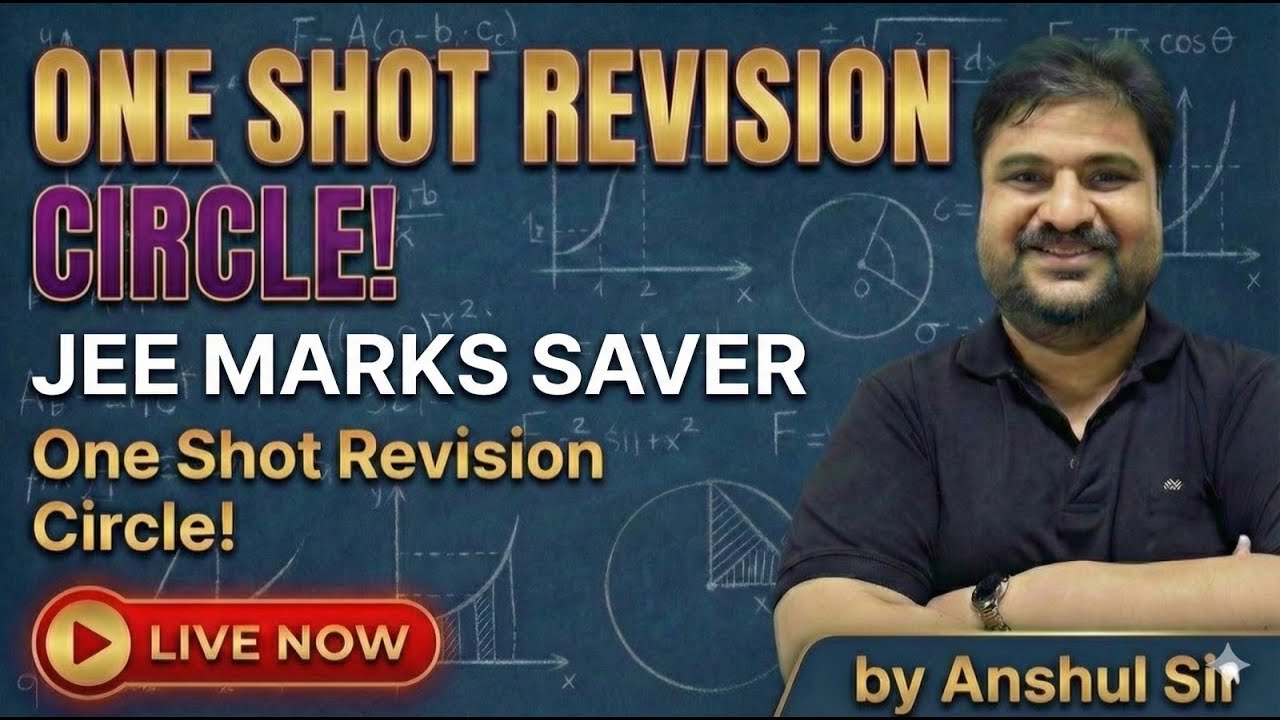 Circle One Shot Revision LIVE 🔥 | Coordinate Geometry | JEE 2026 & 27 | Anshul Sir