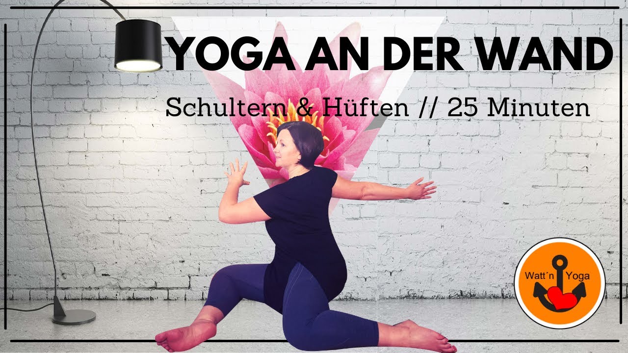 Yoga an der Wand I Schultern dehnen und kräftigen I Hüften stärken I 25 min