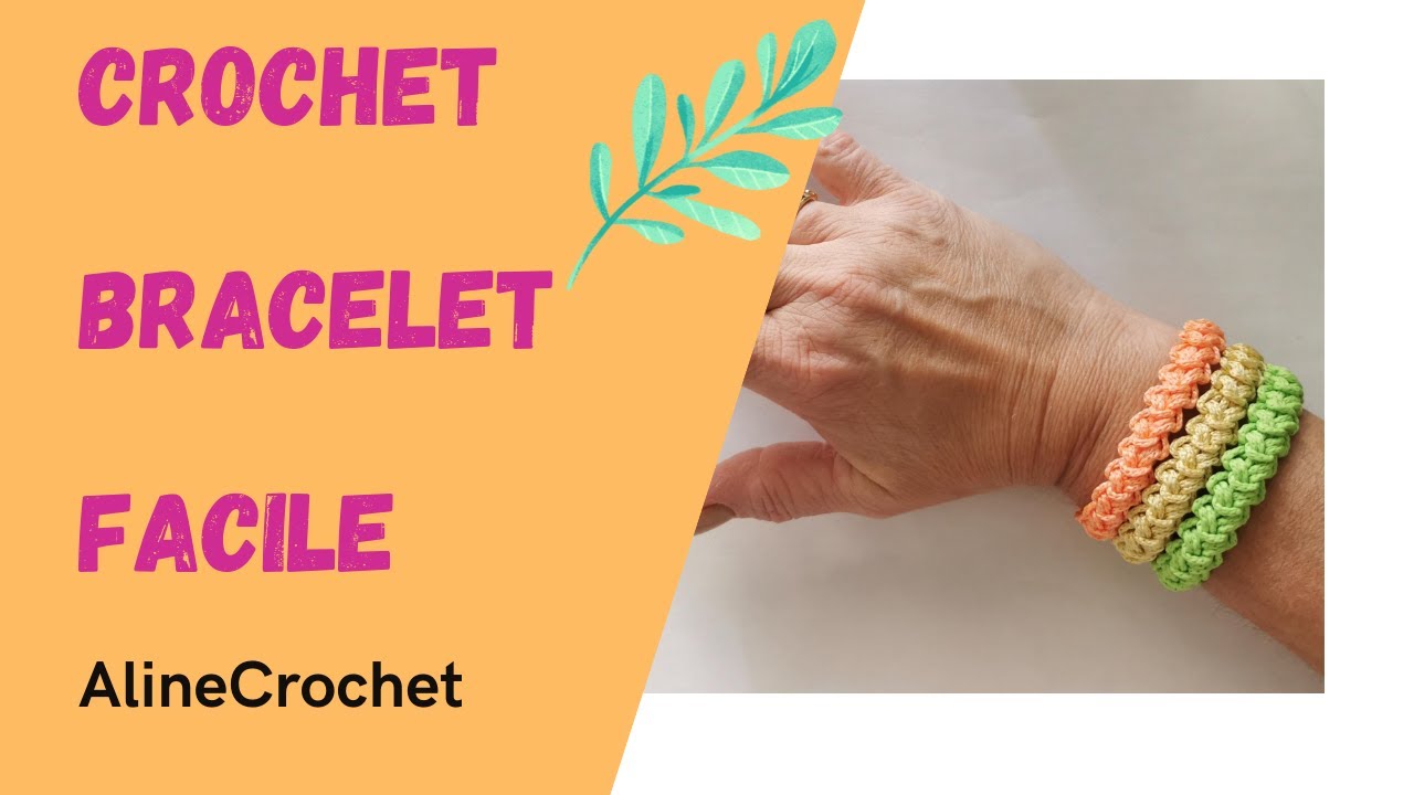 Tuto faire un bracelet facile  au crochet
