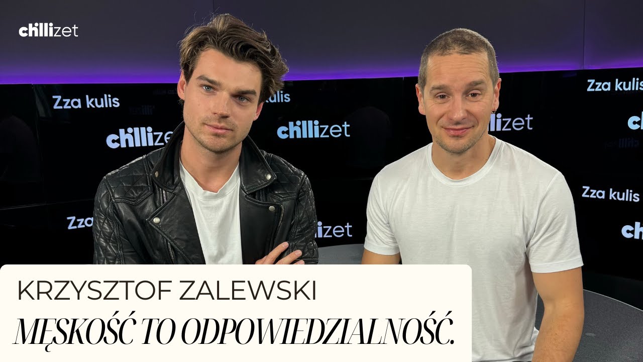 Krzysztof Zalewski: Męskość to odpowiedzialność