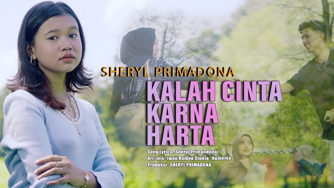 Sheryl Primadona - KALAH CINTA KARNA HARTA ( Official Music Video )