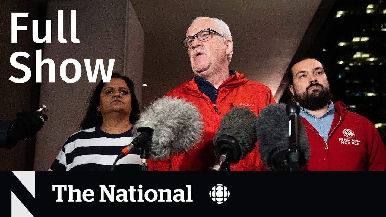 CBC News: The National | Federal workers strike, Trudeau&rsquo;s vacation, Fox News settlement
