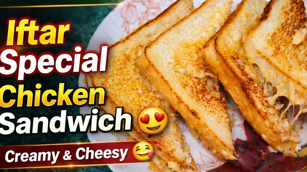 Ramzan Special Chicken Cheese Mayo Sandwich 🥪 | Easy Iftar Recipe 😍Quick & Easy Chicken sandwich 