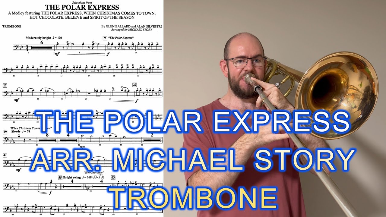 The Polar Express - arr. Michael Story (Trombone)